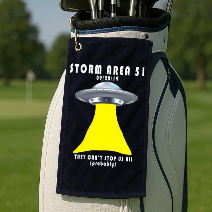 Storm Area 51 They Can't Stop Us Probably Golf Towel