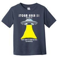 Storm Area 51 They Can't Stop Us Probably Toddler T-Shirt