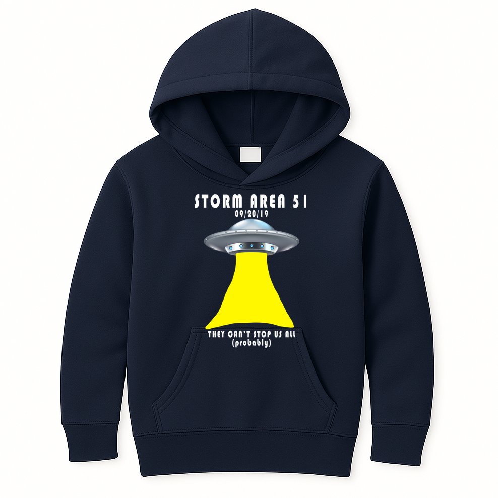 Storm Area 51 They Can't Stop Us Probably Kids Hoodie