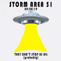 Storm Area 51 They Can't Stop Us Probably Garment-Dyed Sweatshirt