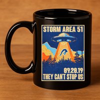 Storm Area 51 Travel Poster They Can't Stop Us 11oz C Handle Ceramic Mug