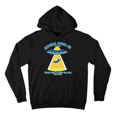 Storm Area 51 UFO Cat They Can't Stop Us All Hoodie