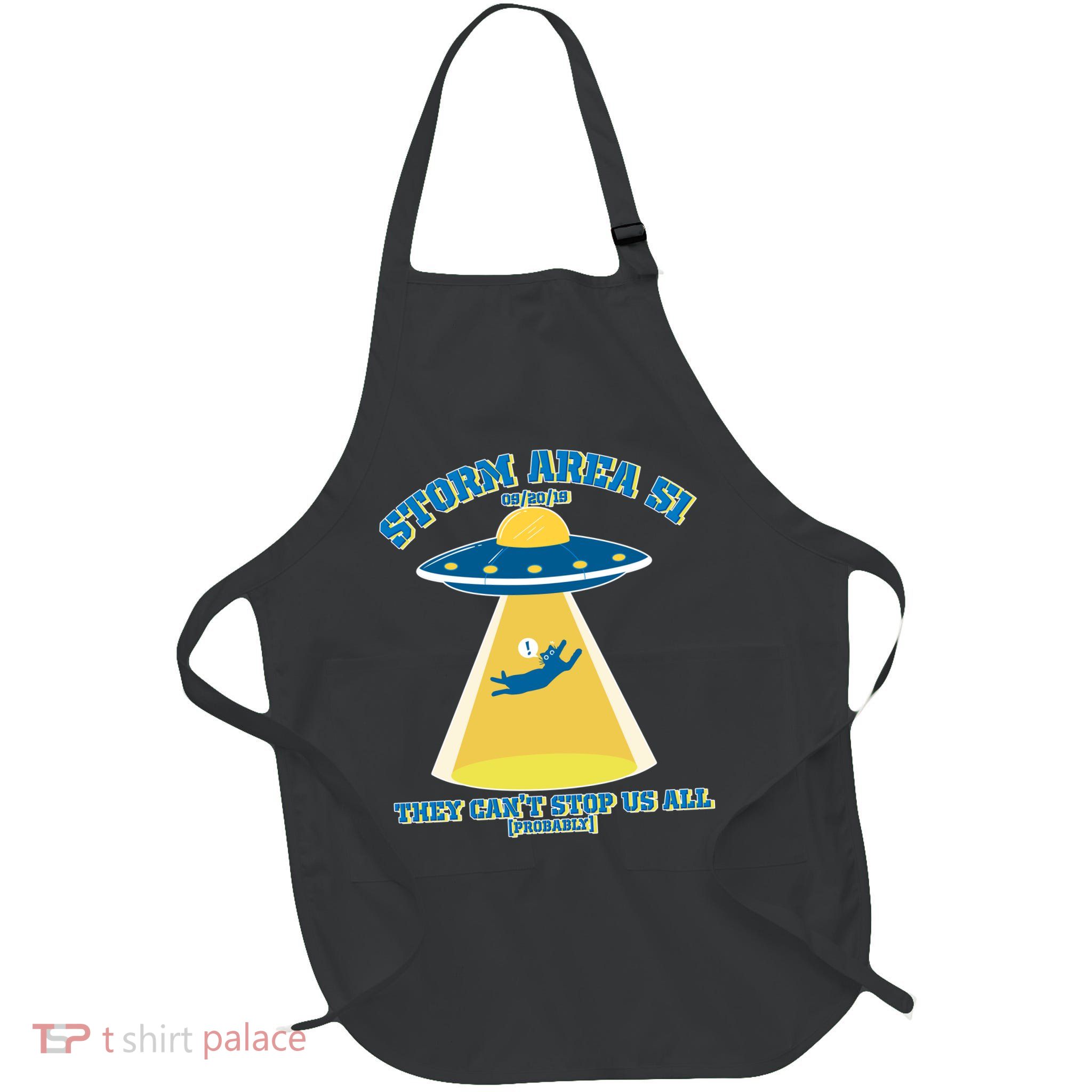 Storm Area 51 UFO Cat They Can't Stop Us All Apron