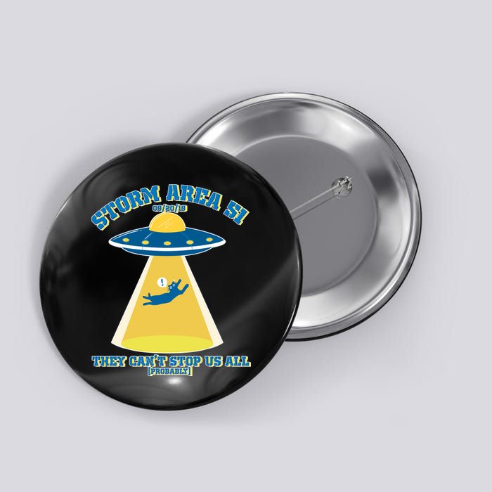 Storm Area 51 UFO Cat They Can't Stop Us All Button