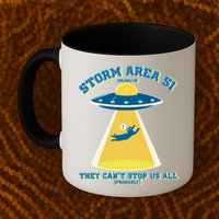 Storm Area 51 UFO Cat They Can't Stop Us All Mug