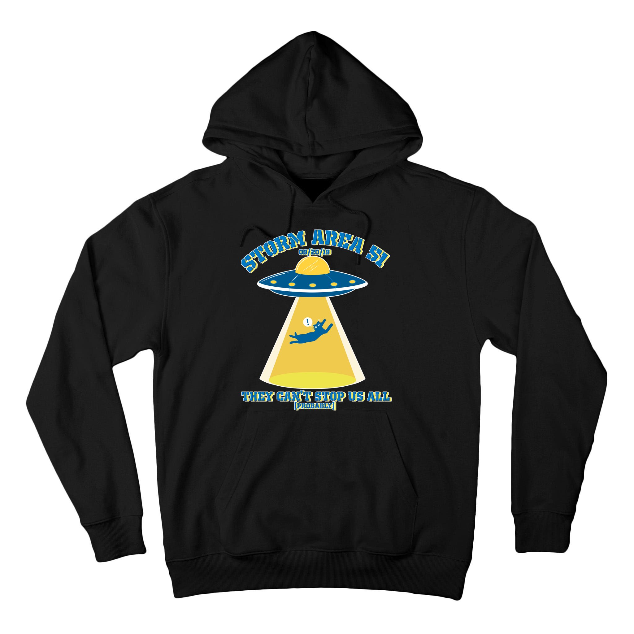 Storm Area 51 UFO Cat They Can't Stop Us All Tall Hoodie