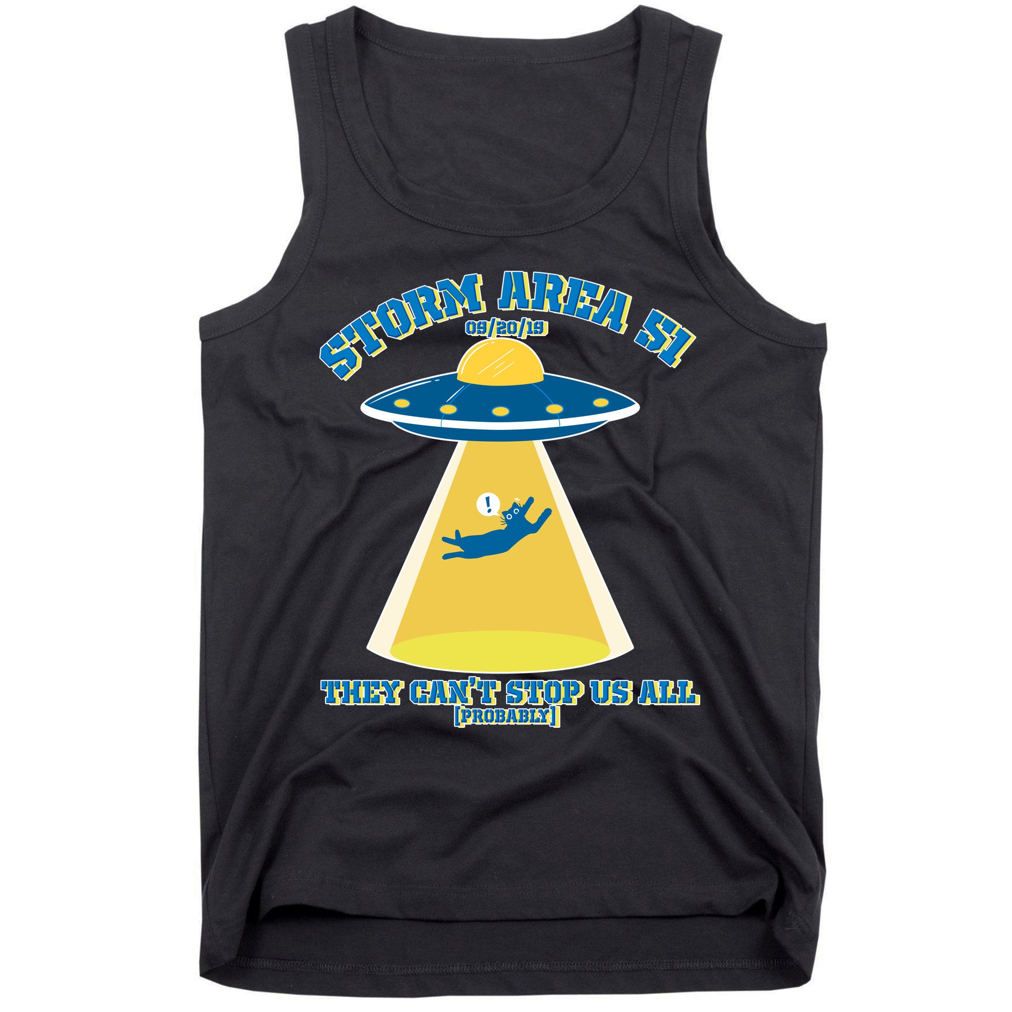 Storm Area 51 UFO Cat They Can't Stop Us All Tank Top