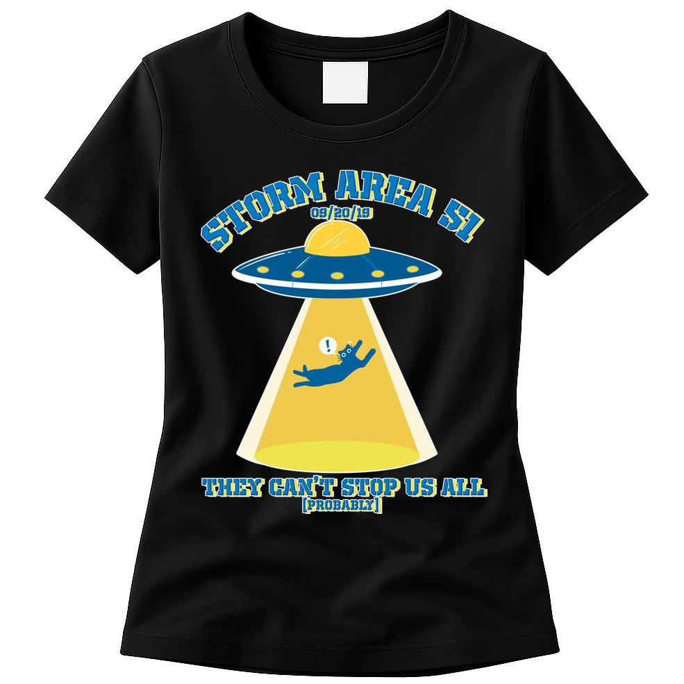Storm Area 51 UFO Cat They Can't Stop Us All Womens T-Shirt