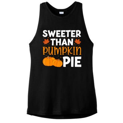 Sweeter Than Pumpkin Pie Thanksgiving Gift Ladies PosiCharge Tri-Blend Wicking Tank