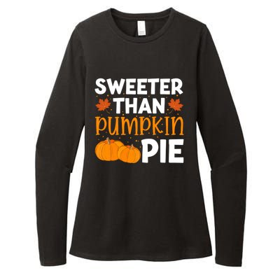 Sweeter Than Pumpkin Pie Thanksgiving Gift Womens CVC Long Sleeve Shirt