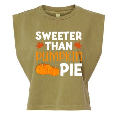 Sweeter Than Pumpkin Pie Thanksgiving Gift Garment-Dyed Women's Muscle Tee