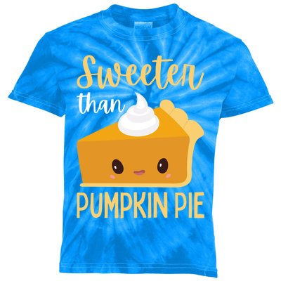 Sweeter Than Pumpkin Pie Cool Gift Kids Tie-Dye T-Shirt