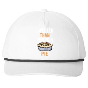 Sweeter Than Pumpkin Pie Cute Thanksgiving Dinner Cool Gift Snapback Five-Panel Rope Hat