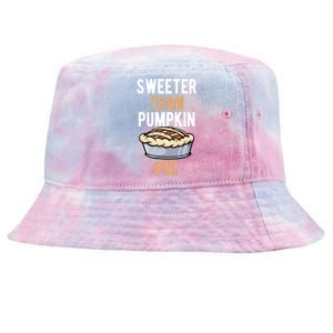 Sweeter Than Pumpkin Pie Cute Thanksgiving Dinner Cool Gift Tie-Dyed Bucket Hat