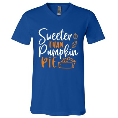 Sweeter Than Pumpkin Pie Cute Gift Cute Thanksgiving Fall Lovers Gift V-Neck T-Shirt