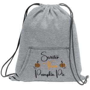 Sweeter Than Pumpkin Pie Fall Autumn Harvest Design Gift Sweatshirt Cinch Pack Bag