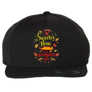 Sweeter Than Pumpkin Pie Funny Thanksgiving Cute Autumn Fall Gift Wool Snapback Cap