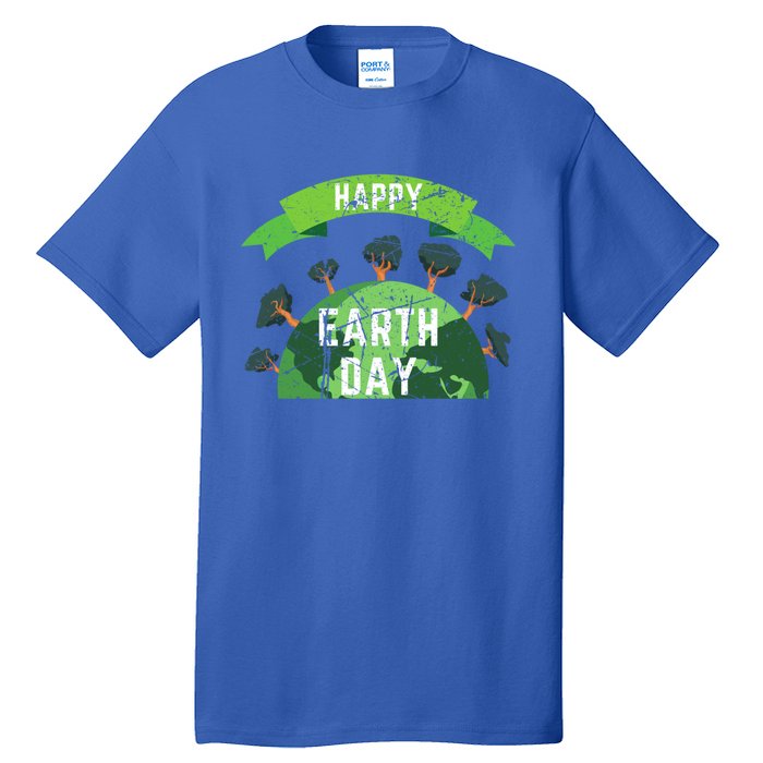 Save The Planet Happy Earth Day Nature Awareness Love Trees Gift Tall T-Shirt