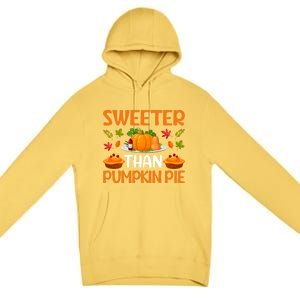 Sweeter Than Pumpkin Pie Turkey Family Matching Thanksgiving Gift Premium Pullover Hoodie