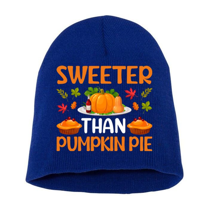 Sweeter Than Pumpkin Pie Turkey Family Matching Thanksgiving Gift Short Acrylic Beanie