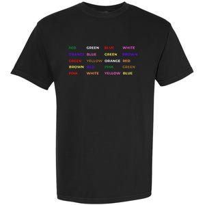 Stroop Test Psychology Neuroscience Geek Nerd Brain Garment-Dyed Heavyweight T-Shirt