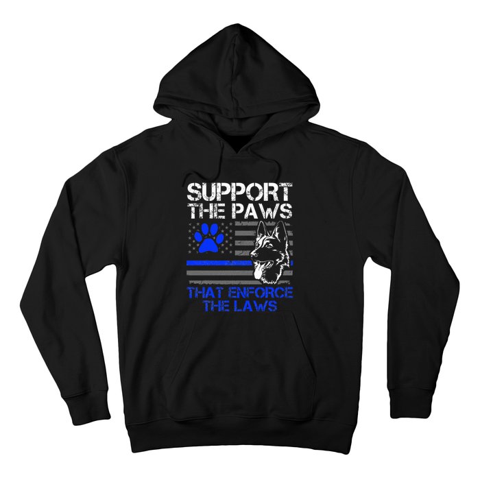 Support The Paws That Enforce The Laws German Shepherd Hoodie