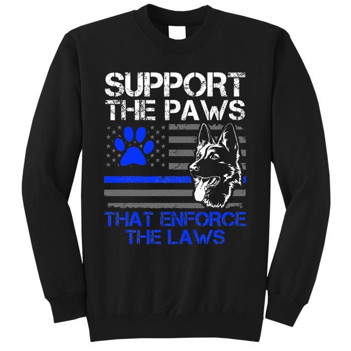 Support The Paws That Enforce The Laws German Shepherd Sweatshirt