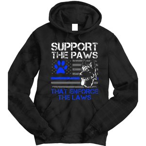 Support The Paws That Enforce The Laws German Shepherd Tie Dye Hoodie