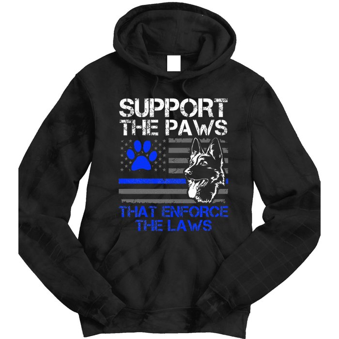 Support The Paws That Enforce The Laws German Shepherd Tie Dye Hoodie