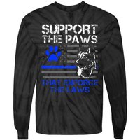 Support The Paws That Enforce The Laws German Shepherd Tie-Dye Long Sleeve Shirt