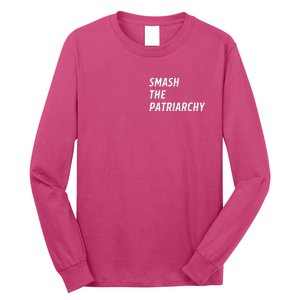 Smash The Patriarchy Long Sleeve Shirt