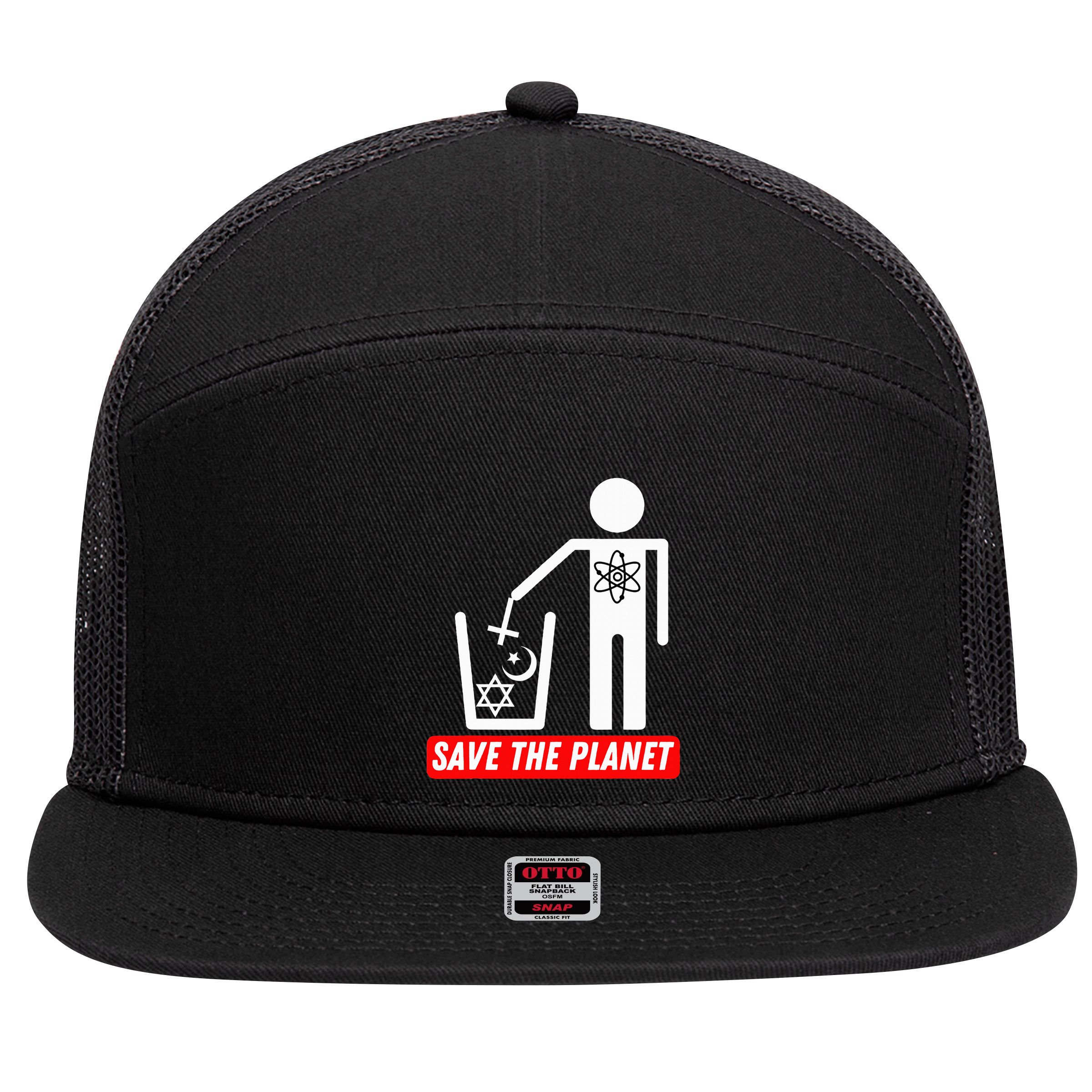 Save The Planet Humanist Anti Religion Atheist Atheism 7 Panel Mesh Trucker Snapback Hat