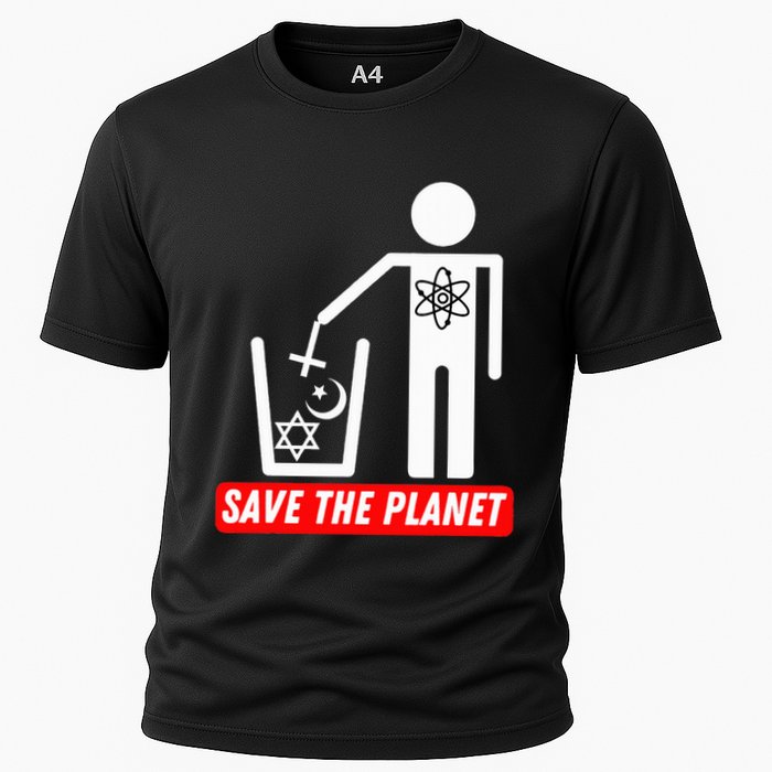 Save The Planet Humanist Anti Religion Atheist Atheism Cooling Performance Crew T-Shirt