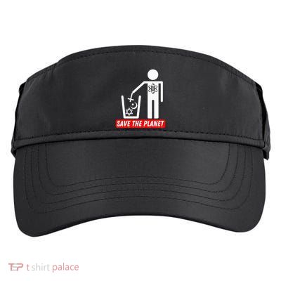 Save The Planet Humanist Anti Religion Atheist Atheism Adult Drive Performance Visor