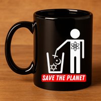 Save The Planet Humanist Anti Religion Atheist Atheism 11oz C Handle Ceramic Mug
