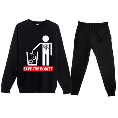 Save The Planet Humanist Anti Religion Atheist Atheism Premium Crewneck Sweatsuit Set