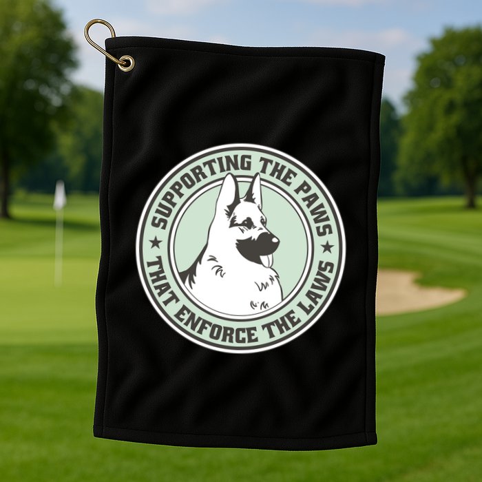 Supporting The Paws That Enforce The Laws Golf Towel