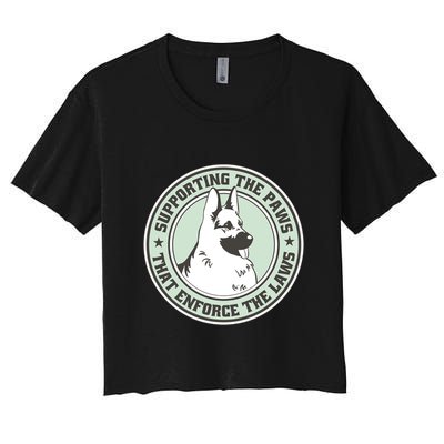 Supporting The Paws That Enforce The Laws Crop Top