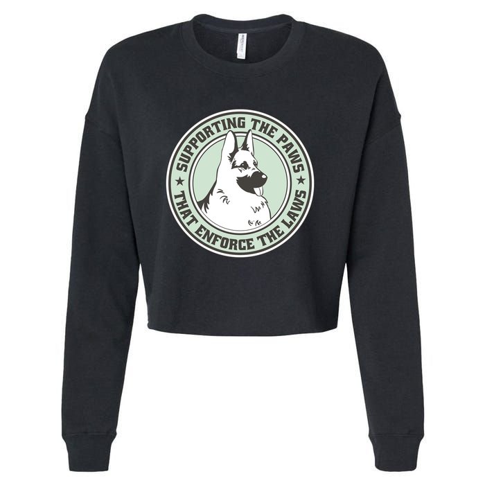 Supporting The Paws That Enforce The Laws Cropped Pullover Crew