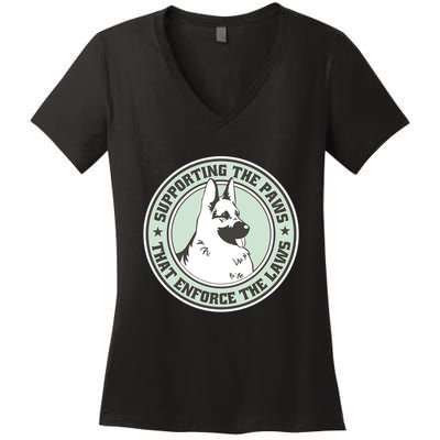 Supporting The Paws That Enforce The Laws Women's V-Neck T-Shirt