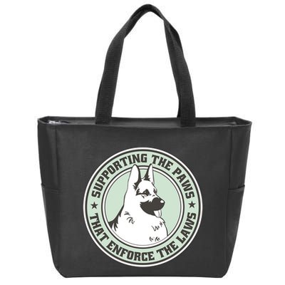 Supporting The Paws That Enforce The Laws Zip Tote Bag