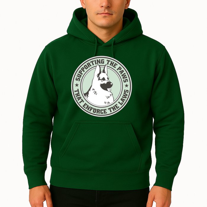 Supporting The Paws That Enforce The Laws Hoodie