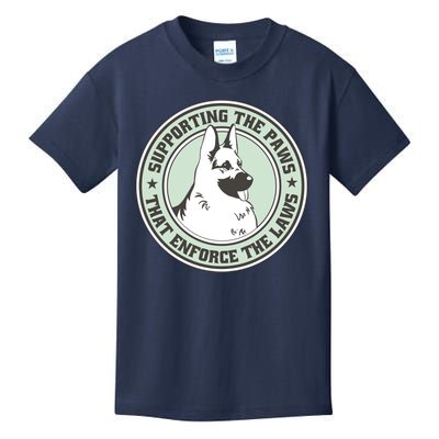 Supporting The Paws That Enforce The Laws Kids T-Shirt