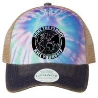 Save The Planet Kill Yourself Legacy Tie Dye Trucker Hat