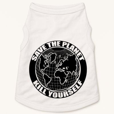 Save The Planet Kill Yourself Doggie Tank