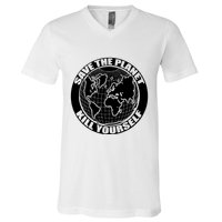 Save The Planet Kill Yourself V-Neck T-Shirt