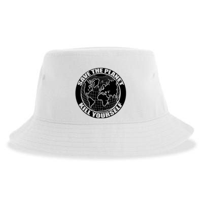 Save The Planet Kill Yourself Sustainable Bucket Hat