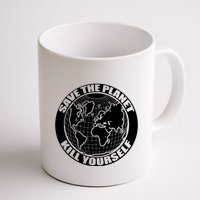 Save The Planet Kill Yourself Mug