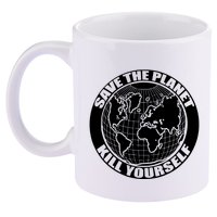 Save The Planet Kill Yourself 11oz C Handle Ceramic Mug