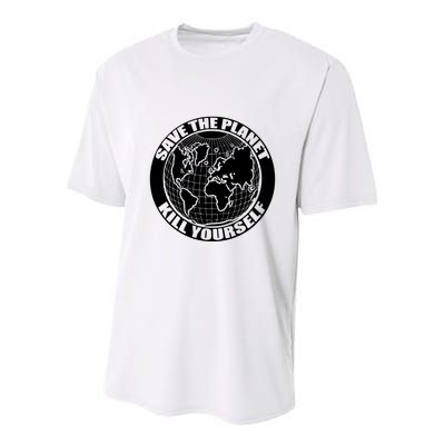Save The Planet Kill Yourself Youth Performance Sprint T-Shirt